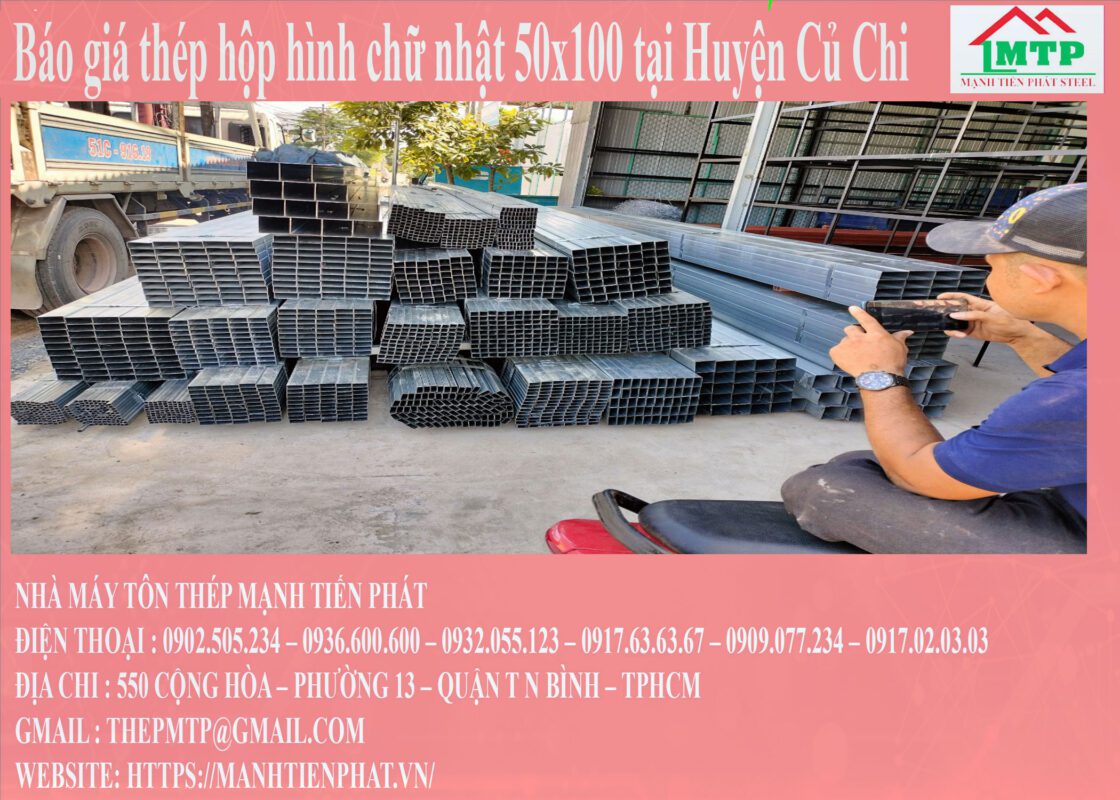 Báo giá thép hộp hình chữ nhật 50x100 tại Huyện Củ Chi