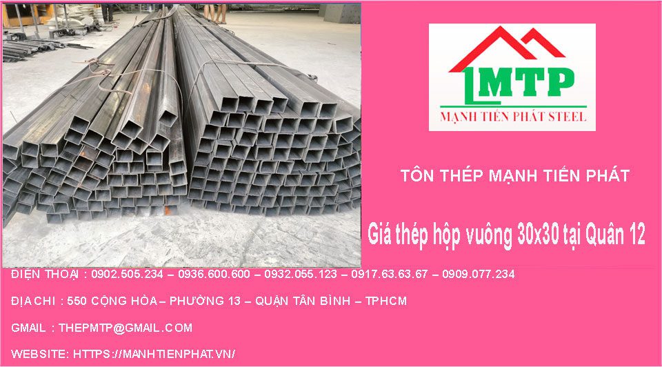 Giá thép hộp vuông 30x30 tại Quận 12