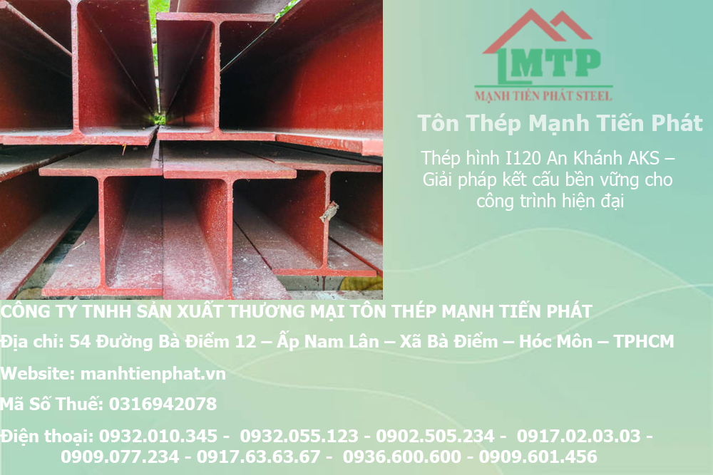Bảng báo giá thép hình I120 An Khánh AKS tại Tây Ninh 7 bang bao gia thep hinh chu i xay dung tai cong ty manhtienphat