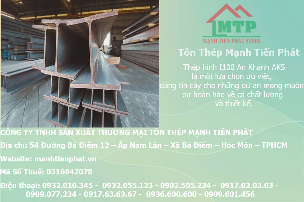 Bảng báo giá thép hình I100 An Khánh AKS tại Quận Gò Vấp 6 bao gia thep chu i