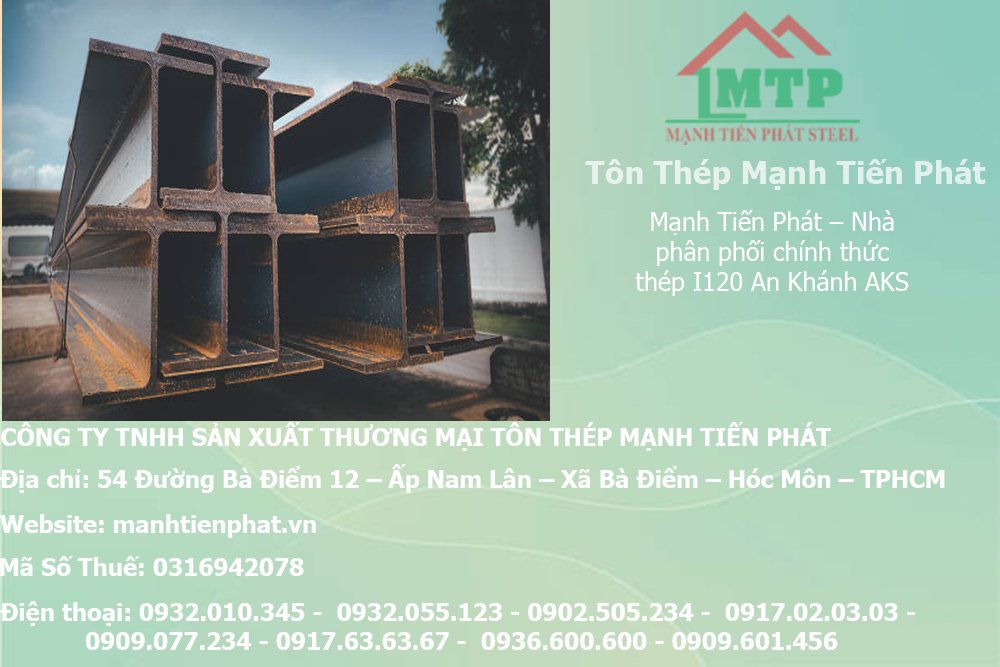 Bảng báo giá thép hình I120 An Khánh AKS tại Quận 5 8 gia sat thep chu i