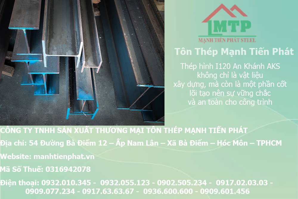 Bảng báo giá thép hình I120 An Khánh AKS tại Quận 10 7 gia thep hinh chu i xay dung tai manhtienphat