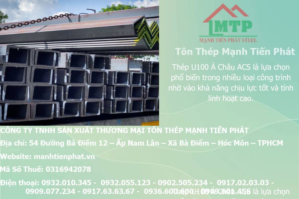Bảng báo giá thép hình U100 Á Châu ACS tại Phường Tân Phú 9 gia thep u100