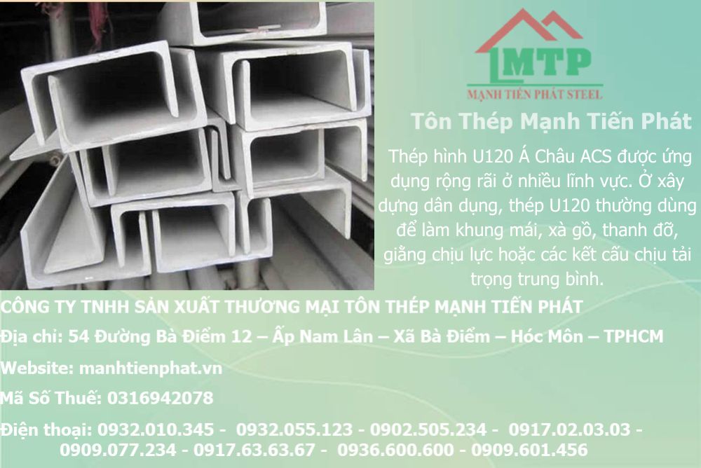 Bảng báo giá thép hình U120 Á Châu ACS tại Phường Thạnh Mỹ Tây 7 kho thep hinh u120 acs