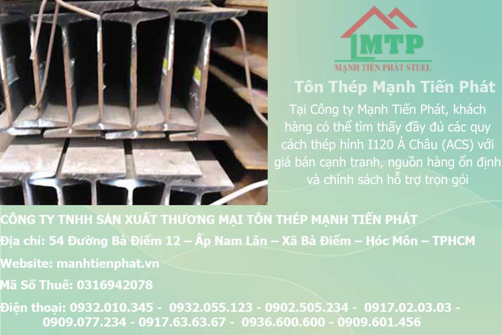 Bảng báo giá thép hình I120 Á Châu ACS tại Phường Bình Thới 8 bang bao gia thep hinh i120 12