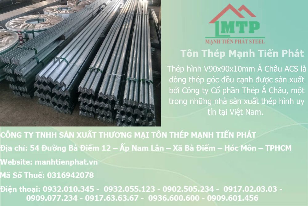 Bảng báo giá thép hình V90x90x10mm Á Châu ACS tại Phường An Khánh (TP. Thủ Đức (cũ)) 4 thep V90x90x10mm a chau 2